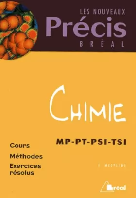 Couverture du produit · Chimie, MP-PT-PSI-TSI (cours, méthodes, exercices résolus)