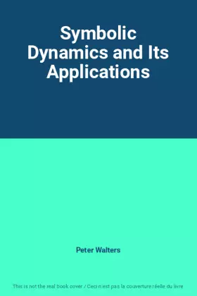 Couverture du produit · Symbolic Dynamics and Its Applications