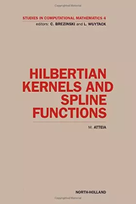Couverture du produit · Hilbertian Kernels and Spline Functions