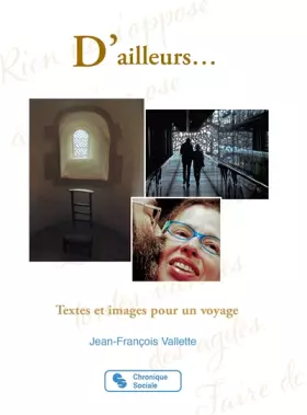 Couverture du produit · D'ailleurs...: Textes et images pour un voyage