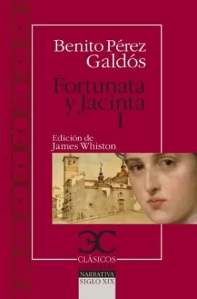 Couverture du produit · Fortunata y Jacinta I