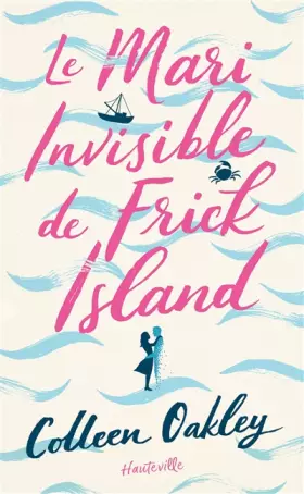 Couverture du produit · Le Mari invisible de Frick Island