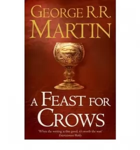 Couverture du produit · AFeast for Crows by Martin, George R. R. ( Author ) ON Sep-01-2011, Paperback