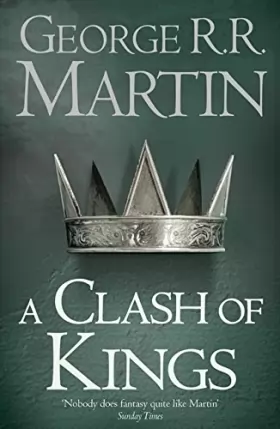 Couverture du produit · A Clash of Kings : Book 2 of A Song of Ice and Fire