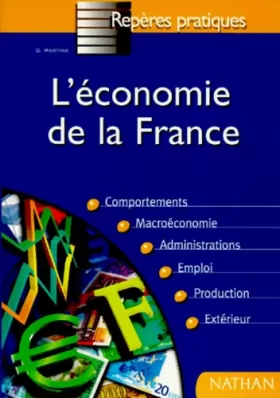 Couverture du produit · L'ECONOMIE FRANCAISE. Comportements, Macroéconomie, Administrations, Emploi, Production, Extérieur