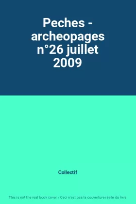 Couverture du produit · Peches - archeopages n°26 juillet 2009