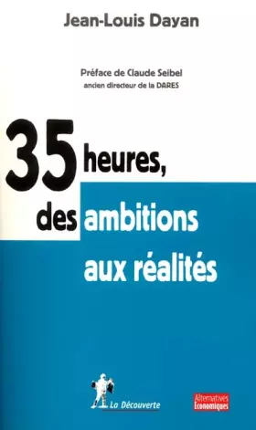 Couverture du produit · 35 heures, des ambitions aux réalités