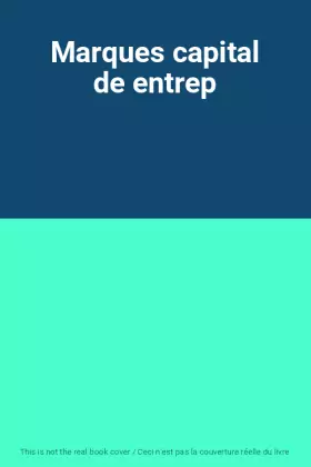 Couverture du produit · Marques capital de entrep