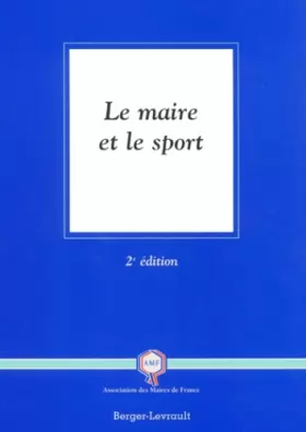 Couverture du produit · Le Maire et le sport, 2ème édition