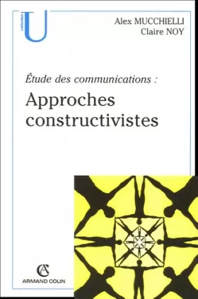 Couverture du produit · Étude des communications : approches constructivistes