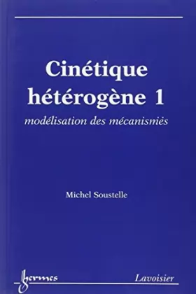 Couverture du produit · Cinétique Hétérogène - Vol. : 1