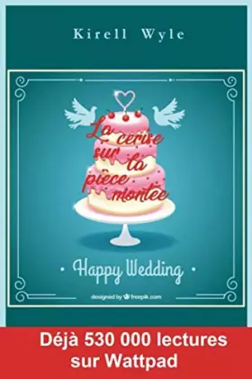 Couverture du produit · La cerise sur la pièce montée