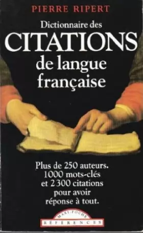 Couverture du produit · Dictionnaire des citations de langue française