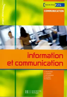 Couverture du produit · Information et Communication 1re STG Communication - Livre élève - Ed.2005