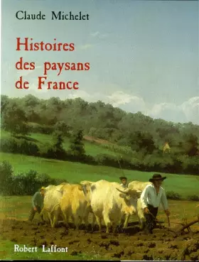Couverture du produit · Histoires des paysans de France