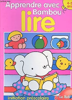 Couverture du produit · Apprendre avec Bambou : lire (4-5 ans)