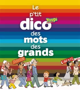 Couverture du produit · Le p'tit dico des mots des grands