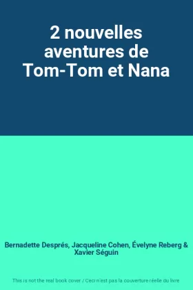 Couverture du produit · 2 nouvelles aventures de Tom-Tom et Nana