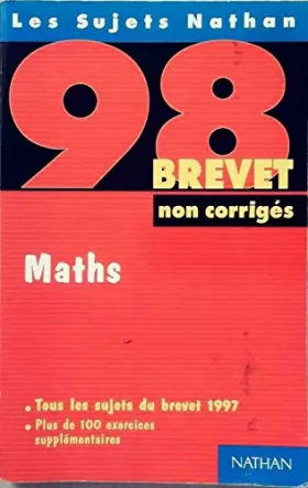 Couverture du produit · Maths: [tous les sujets du brevet 1997 , non corrigés