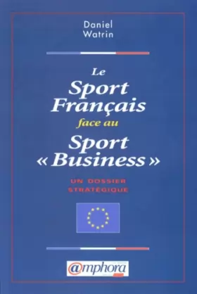 Couverture du produit · Le sport français face au sport business