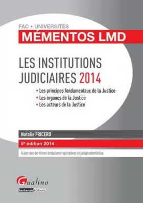 Couverture du produit · Mémentos LMD - Institutions judiciaires 2014-2015, 5ème édition