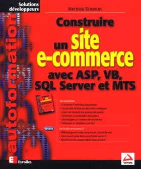 Couverture du produit · Construire un site e-commerce avec ASP, VB, SQL Server et MTS