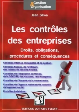 Couverture du produit · Les contrôles en entreprises: Droits, obligations, procédures et conséquences.