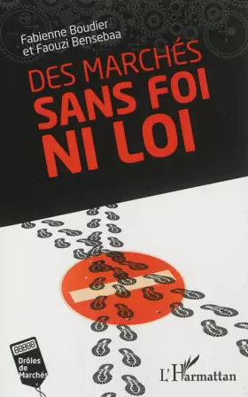 Couverture du produit · Des marchés sans foi ni loi