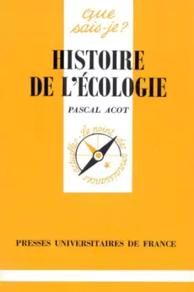 Couverture du produit · Histoire de lécologie (Que sais-je?)