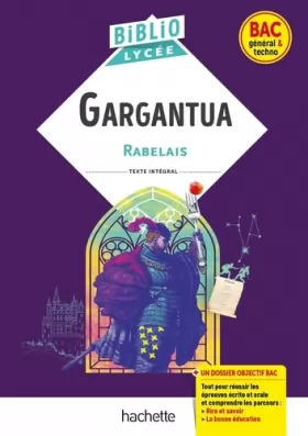 Couverture du produit · BiblioLycée Gargantua (Rabelais) - BAC 2024: Parcours : Rire et savoir  La bonne éducation