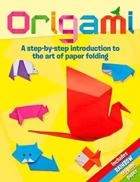 Couverture du produit · Origami: A Step-by-Step Introduction to the Art of Paper Folding