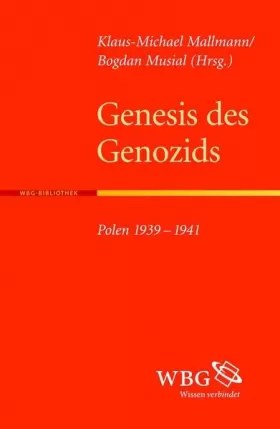 Couverture du produit · Genesis des Genozids: Polen 1939-1941