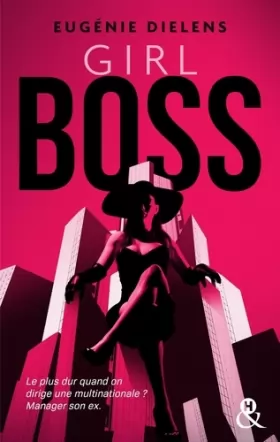 Couverture du produit · Girl Boss: La nouvelle romance ex-to-lovers !