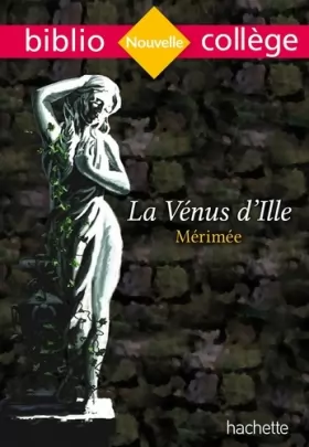 Couverture du produit · Bibliocollège - La Vénus d'Ille, Mérimée