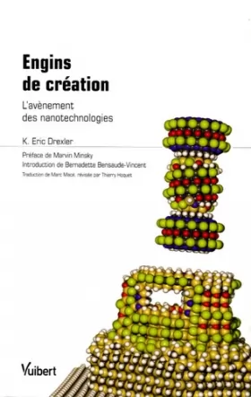 Couverture du produit · Engins de création : L'avènement des nanotechnologies
