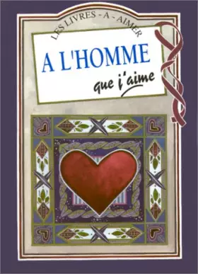 Couverture du produit · A l'homme que j'aime