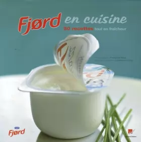 Couverture du produit · Fjord en cuisine 50 recettes tout en fraicheur