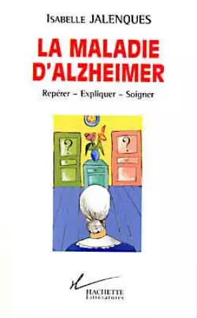 Couverture du produit · La maladie d'Alzheimer