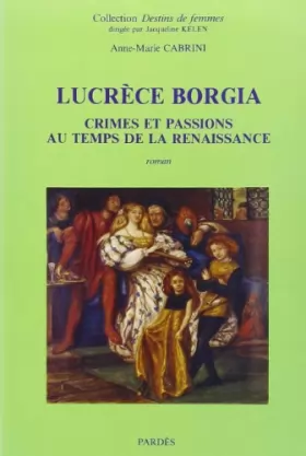 Couverture du produit · Lucrece Borgia