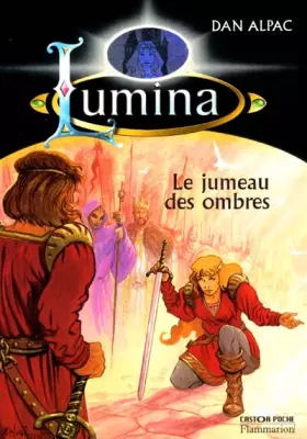 Couverture du produit · Lumina, tome 8 : Le jumeau des ombres