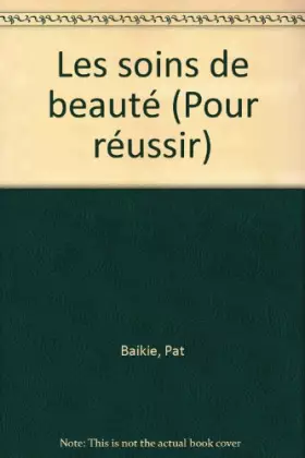 Couverture du produit · Les soins de beaute