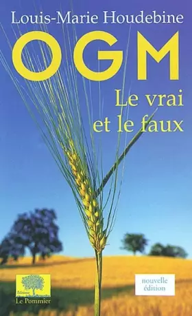 Couverture du produit · OGM : Le vrai et le faux