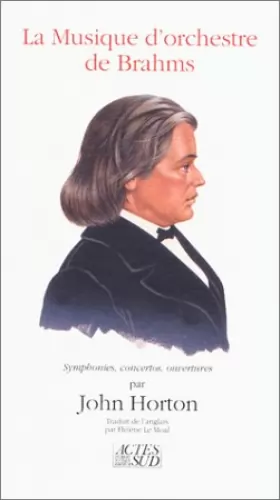 Couverture du produit · La musique d'orchestre de Brahms
