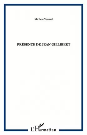 Couverture du produit · Présence de Jean Gillibert