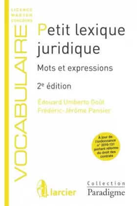 Couverture du produit · Petit lexique juridique - Mots et expressions, 2ème Ed.