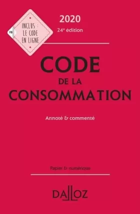 Couverture du produit · Code de la consommation 2020, annoté & commenté - 24e ed.