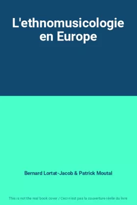 Couverture du produit · L'ethnomusicologie en Europe