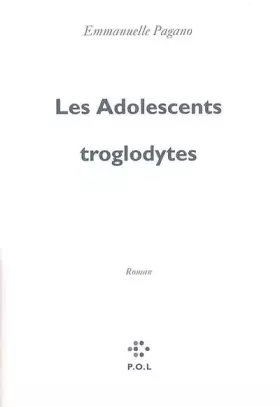 Couverture du produit · Les Adolescents troglodytes