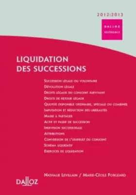 Couverture du produit · Liquidation des successions 2012/13 - 1ère édition: Dalloz Référence