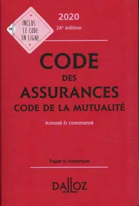 Couverture du produit · Code des assurances, code de la mutualité: Annoté et commenté